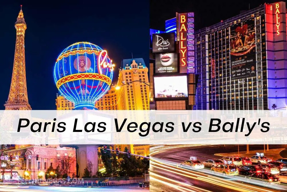 Paris Las Vegas vs. Horseshoe (Bally’s) Las Vegas: Which Is Better? 1 Paris Las Vegas or Horseshoe Las Vegas (Bally's)